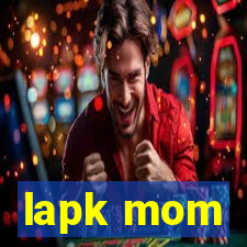 lapk mom